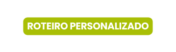 Roteiro Personalizado